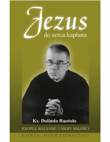 Jezus do serca kapłana - ks. Ruotolo Dolindo (SSL)