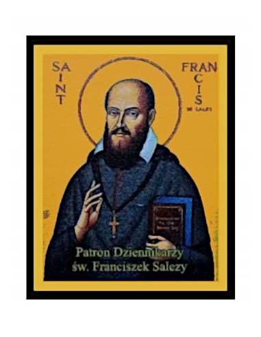 Patron 17 - Dziennikarzy, św. Franciszek Salezy