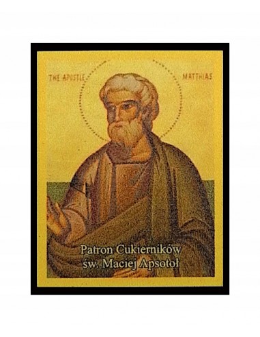 Patron 16 - Cukierników, św. Maciej Apostoł