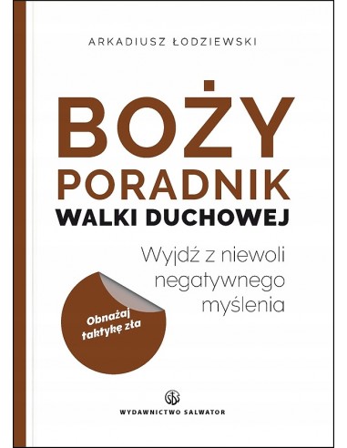 BOŻY PORADNIK WALKI DUCHOWEJ - A. Łodziewski