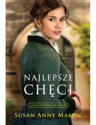 NAJLEPSZE CHĘCI - SUSAN ANNE MASON