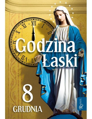 GODZINA ŁASKI. 8 grudnia