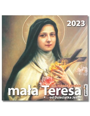 KALENDARZ ŚCIENNY 2023. Teresa od dzieciątka Jezus