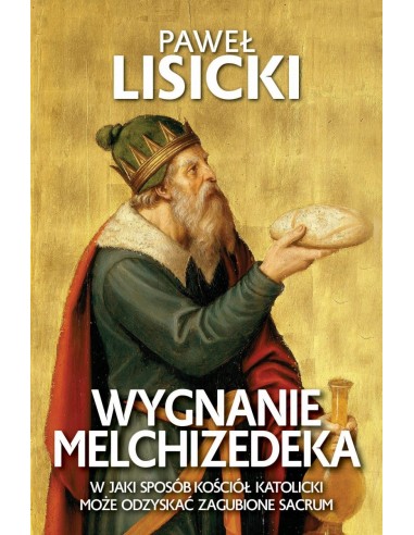 WYGNANIE MELCHIZEDEKA