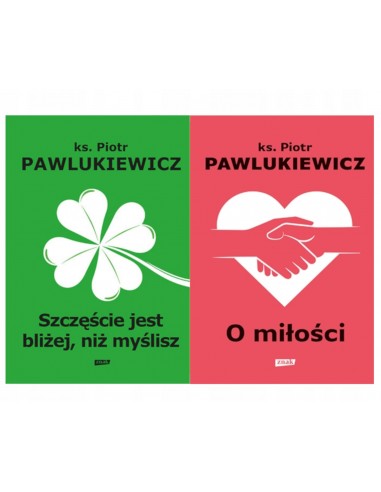 SZCZĘŚCIE JEST BLIŻEJ NIŻ MYŚLISZ + O MIŁOŚCI