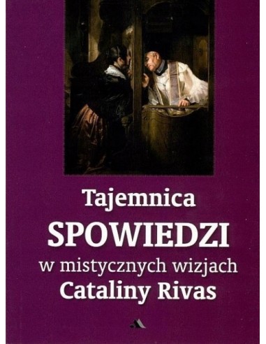 Tajemnica spowiedzi - Catalina Rivas