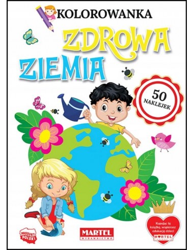 KOLOROWANKA ZDROWA ZIEMIA + 50 naklejek