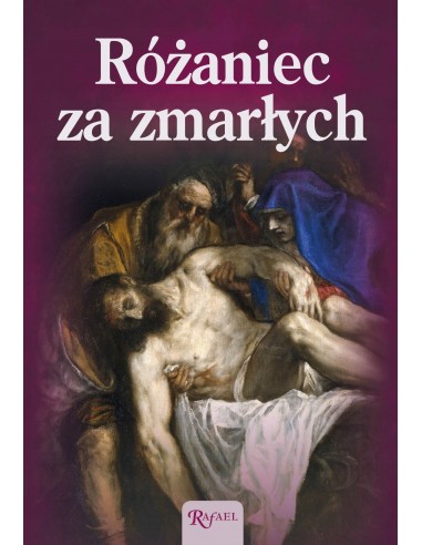 Różaniec za zmarłych + Różaniec