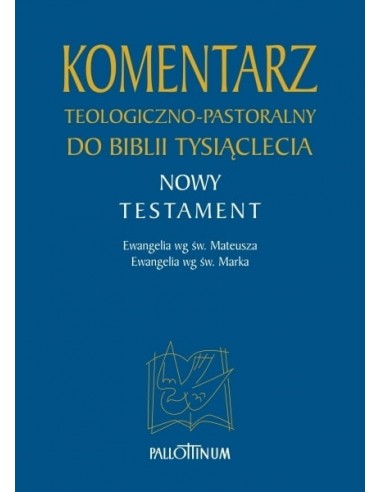 KOMENTARZ TEOLOGICZNO-PASTORALNY DO BIBLII TOM 1.1