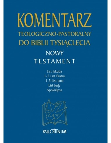 KOMENTARZ TEOLOGICZNO-PASTORALNY DO BIBLII TOM 5