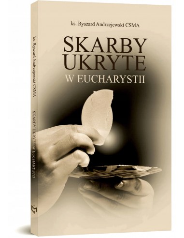 SKARBY UKRYTE W EUCHARYSTII