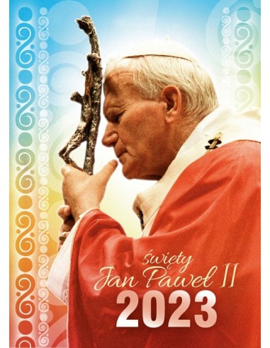 Kalendarz ścienny św Jan Paweł II 2023
