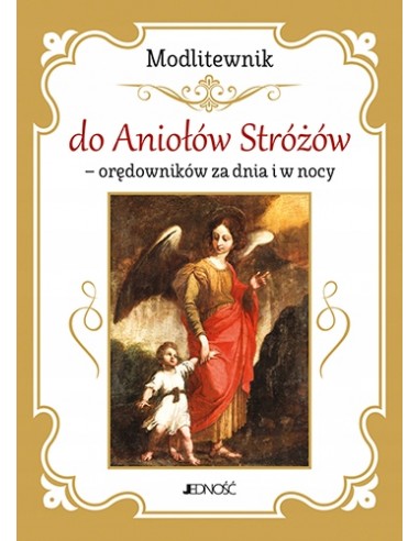 MODLITEWNIK DO ANIOŁÓW STRÓŻÓW