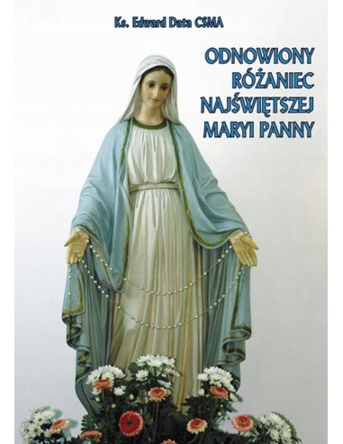Odnowiony różaniec Najświętszej Maryi Panny