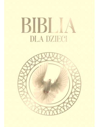 BIBLIA DLA DZIECI gołębica OPOWIEŚCI BIBLIJNE