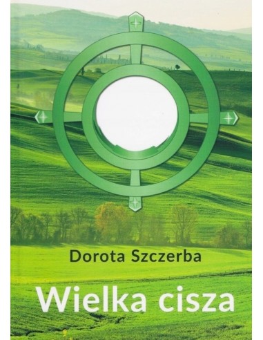 WIELKA CISZA - Dorota Szczerba. Adoracja