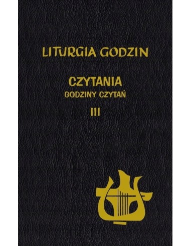 LITURGIA GODZIN Czytania Godziny Czytań t. 3