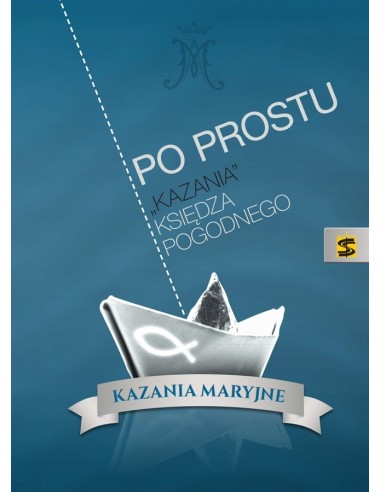 Po prostu "Kazania"...- Kazania Maryjne