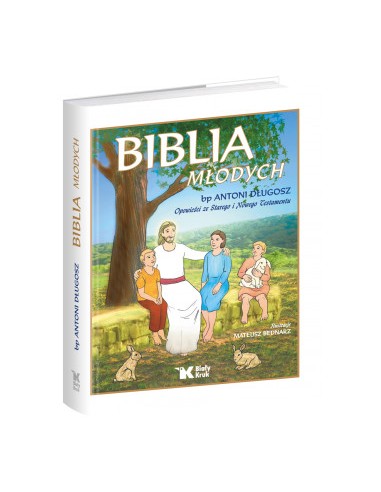 Biblia Młodych. Opowieści ze ST i NT (BK)