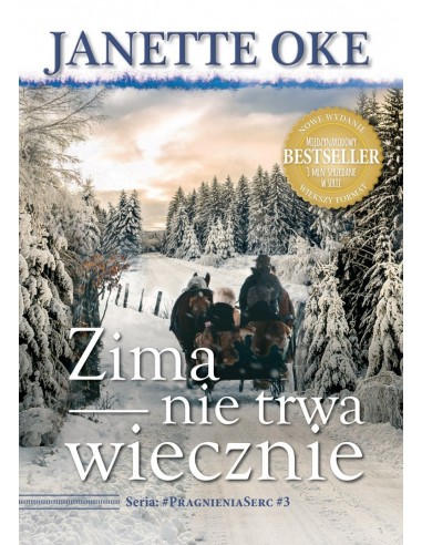 Zima nie trwa wiecznie Seria Pragnienia Serc tom 3