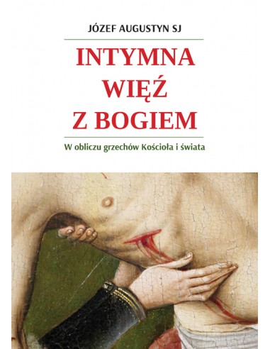 Intymna więź z Bogiem