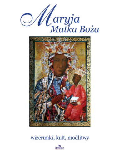 Maryja Matka Boża - wizerunki, kult, modlitwy (Ar)