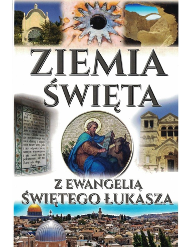 Ziemia Święta z Ewangelią św. Łukasza (184 str)