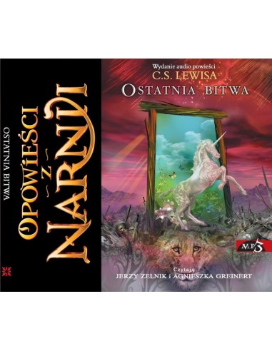 C.S. Lewis - Opowieści z Narnii - Ostatnia Bitwa - Audiobook CD