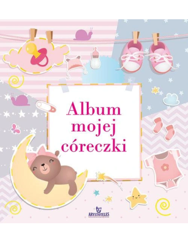 Album mojej córeczki - Nowe Wydanie