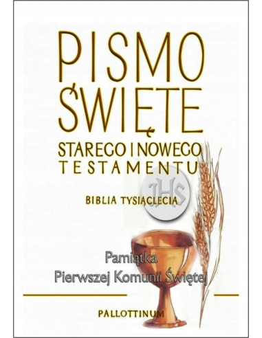 Pismo Święte Starego i Nowego Testamentu Małe - Pamiątka I Komunii Świętej