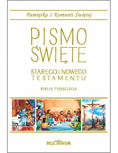 Pismo Święte Starego i Nowego Testamentu Małe - Pamiątka I Komunii Świętej