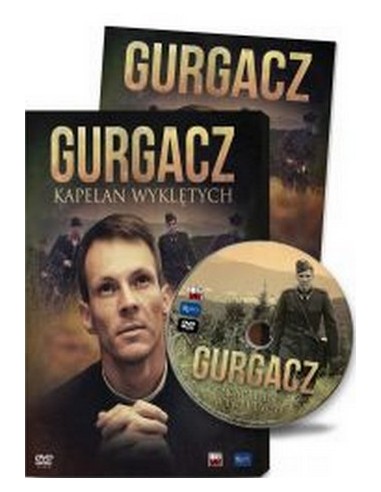 Gurgacz. Kapelan Wyklętych (książka + DVD)