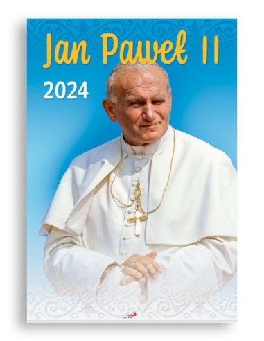 Kalendarz 2024 - Jan Paweł II