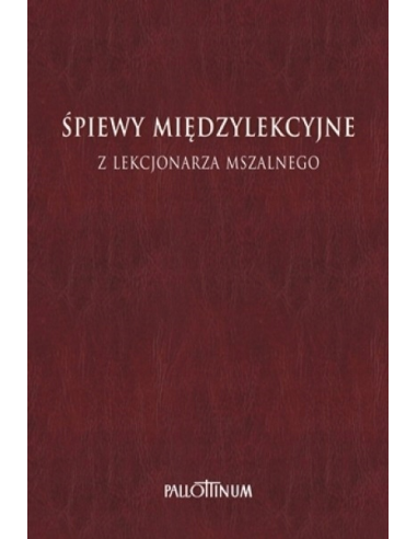 Śpiewy międzylekcyjne z Lekcjonarza Mszalnego c.II