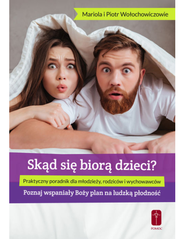 Skąd się biorą dzieci?