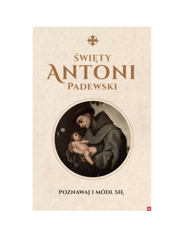 Modlitewnik - Święty Antoni Padewski