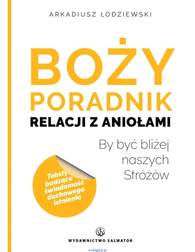 Boży poradnik relacji z Aniołami