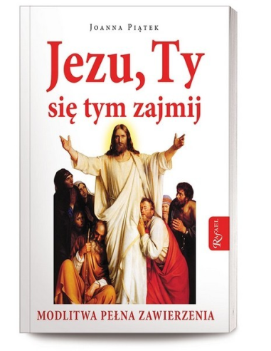 Jezu, Ty się tym zajmij