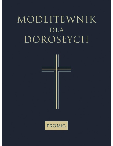 Modlitewnik - dla dorosłych (GRANAT) Promic