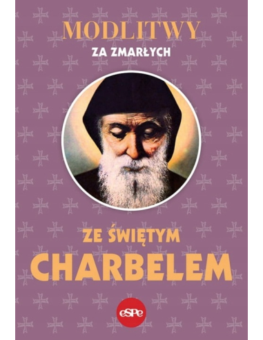 Modlitwy za zmarłych ze św. Charbelem