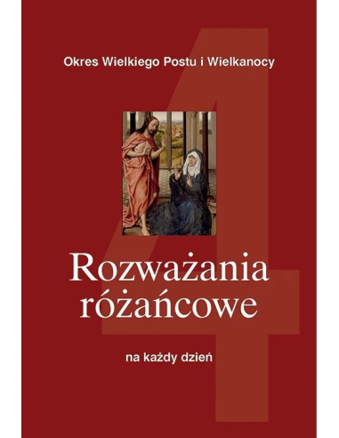 Rozważania różańcowe na każdy dzień - 4 TOM