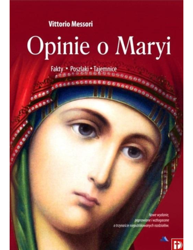 Opinie o Maryi. Fakty, Poszlaki, Tajemnice