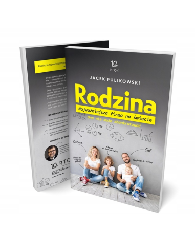 Rodzina. Najważniejsza firma na świecie