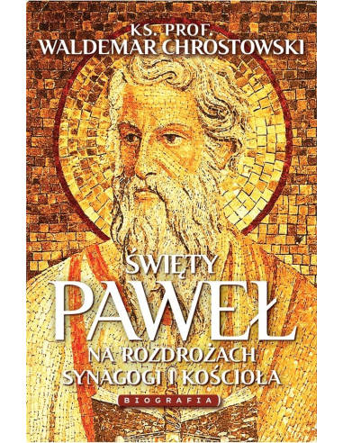 Św. Paweł Biografia Na rozdrożach