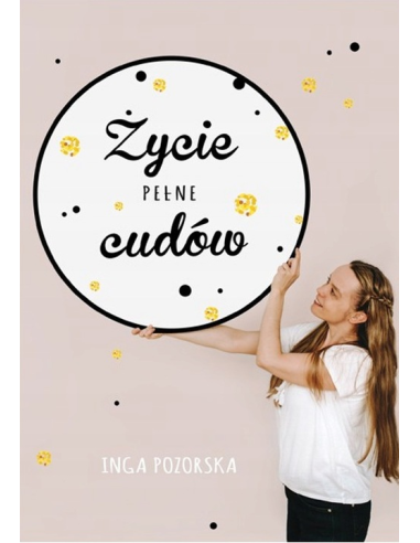 Życie pełne cudów