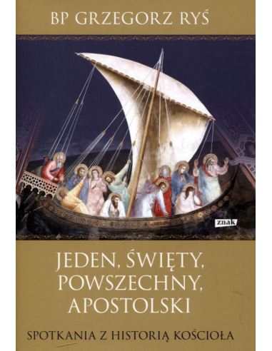 Jeden, świety, powszechny, apostolski