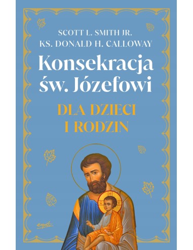 Konsekracja św. Józefowi dla dzieci i rodzin