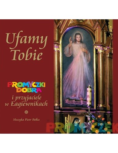 Promyczki Dobra - Ufamy Tobie - CD