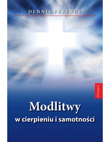 Modlitwy w cierpieniu i samotności (Prom)