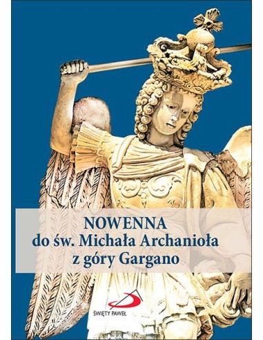 Nowenna do św. Michała Archanioła z góry Gargano